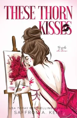 These Thorn Kisses Zvláštní vydání Paperback - These Thorn Kisses Special Edition Paperback