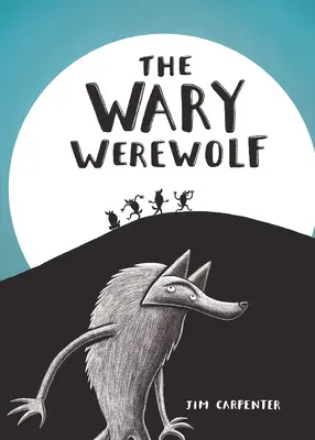 Ostražitý vlkodlak - The Wary Werewolf