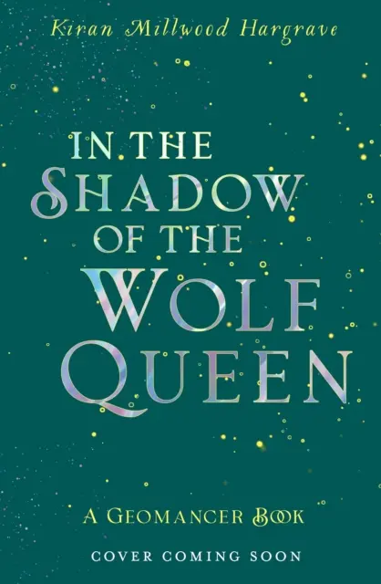 Geomancer: Ve stínu vlčí královny - kniha 1 - Geomancer: In the Shadow of the Wolf Queen - Book 1