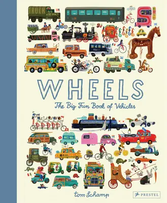 Kola: Velká zábavná kniha o vozidlech - Wheels: The Big Fun Book of Vehicles