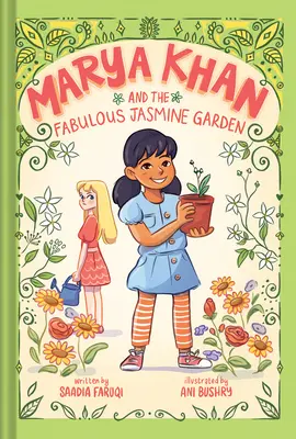 Marya Khan a báječná jasmínová zahrada (Marya Khan #2) - Marya Khan and the Fabulous Jasmine Garden (Marya Khan #2)