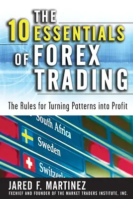 Deset základů forexového obchodování (Pb) - The 10 Essentials of Forex Trading (Pb)