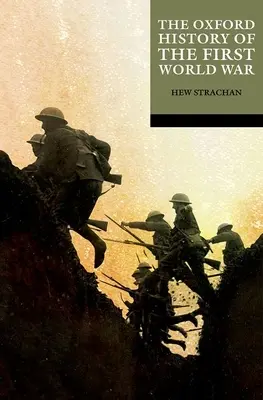 Oxfordské dějiny první světové války - The Oxford History of the First World War