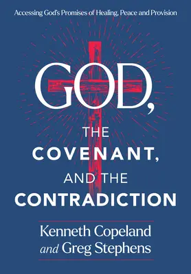 Bůh, smlouva a rozpor: Vydejte se na cestu k Božím zaslíbením o uzdravení, pokoji a zaopatření. - God, the Covenant and the Contradiction: Accessing God's Promises of Healing, Peace and Provision