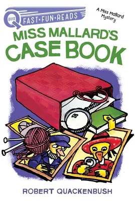 Kniha případů slečny Mallardové: Záhada slečny Mallardové - Miss Mallard's Case Book: A Miss Mallard Mystery