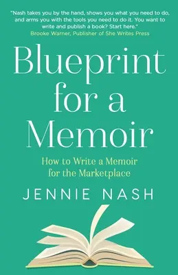 Blueprint for a Memoir: Jak napsat memoáry pro trh - Blueprint for a Memoir: How to Write a Memoir for the Marketplace