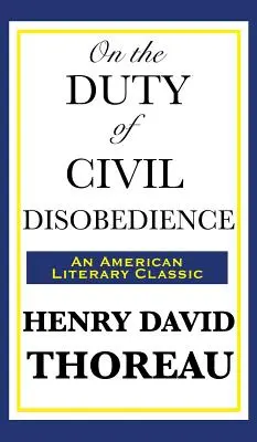 O povinnosti občanské neposlušnosti - On the Duty of Civil Disobedience