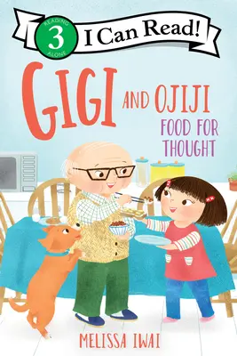 Gigi a Ojiji: Gigi a Gigi: Jídlo k zamyšlení - Gigi and Ojiji: Food for Thought
