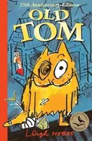 Starý Tom - vydání k 25. výročí - Old Tom 25th Anniversary Edition