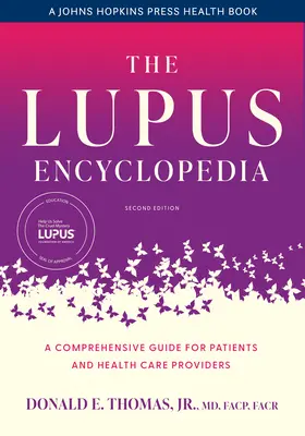 Encyklopedie lupusu: Komplexní průvodce pro pacienty a zdravotníky - The Lupus Encyclopedia: A Comprehensive Guide for Patients and Health Care Providers