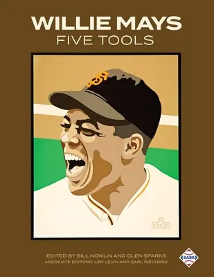 Willie Mays: Pět nástrojů - Willie Mays Five Tools