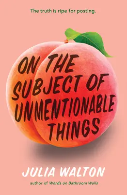 Na téma nezmíněných věcí - On the Subject of Unmentionable Things