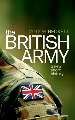 Britská armáda: Nové krátké dějiny - The British Army: A New Short History