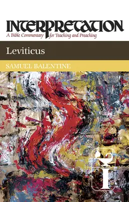 Leviticus: Výklad: Biblický komentář pro vyučování a kázání - Leviticus: Interpretation: A Bible Commentary for Teaching and Preaching