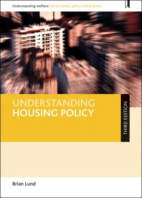 Porozumění politice bydlení - Understanding Housing Policy
