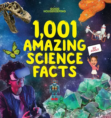 Good Housekeeping 1001 úžasných vědeckých faktů - Good Housekeeping 1,001 Amazing Science Facts
