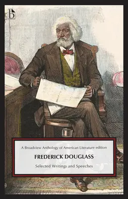 Frederick Douglass: Douggerova kniha: Vybrané spisy a projevy - Frederick Douglass: Selected Writings and Speeches