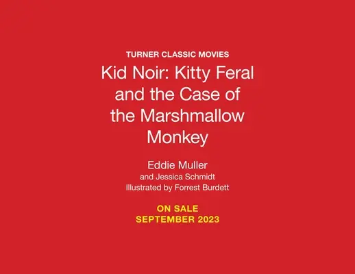 Kid Noir: Kitty Feral a případ opice Marshmallow - Kid Noir: Kitty Feral and the Case of the Marshmallow Monkey