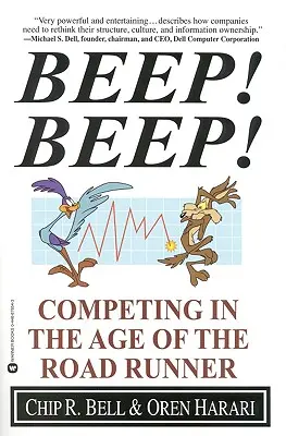 Beep! Beep! Pípněte: Konkurence v době běžců na silnici - Beep! Beep!: Competing in the Age of the Road Runner