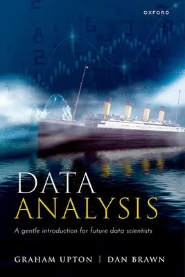 Analýza dat: Něžný úvod pro budoucí datové vědce - Data Analysis: A Gentle Introduction for Future Data Scientists