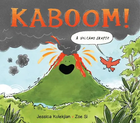 Kabum! vybuchne sopka - Kaboom! a Volcano Erupts