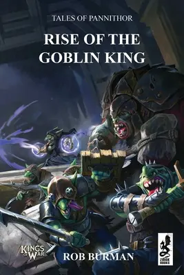 Příběhy z Pannithoru: Vzestup krále skřetů - Tales of Pannithor: Ascent of the Goblin King