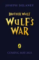 Bratr Wulf: Wulfova válka - Brother Wulf: Wulf's War