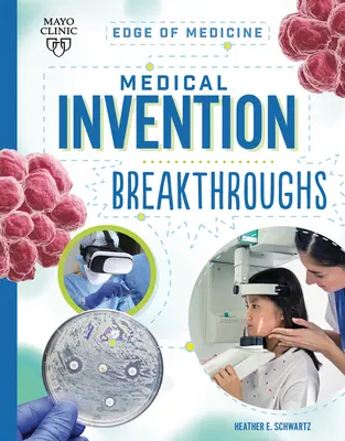 Průlomové vynálezy v medicíně - Medical Invention Breakthroughs