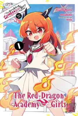 I've Been Killing Slimes for 300 Years and Maxed Out My Level Spin-Off: The Red Dragon Academy for Girls, Vol. 1 (v češtině) - I've Been Killing Slimes for 300 Years and Maxed Out My Level Spin-Off: The Red Dragon Academy for Girls, Vol. 1