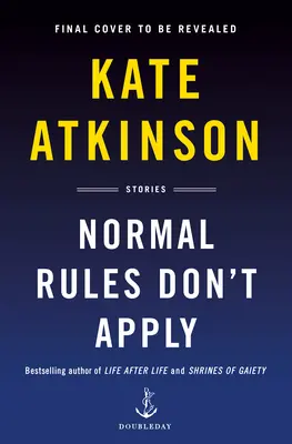 Normální pravidla neplatí: Příběhy - Normal Rules Don't Apply: Stories