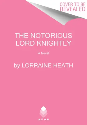 Pověstný lord Knightly - The Notorious Lord Knightly