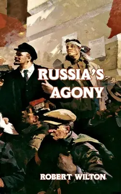 Agónie Ruska - Russia's Agony