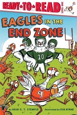 Orli v cílové zóně: Vydržte, dokud se vám to nepodaří: Připraveno ke čtení 1. úroveň - Eagles in the End Zone: Ready-To-Read Level 1