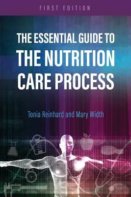 Základní průvodce procesem péče o výživu - The Essential Guide to the Nutrition Care Process
