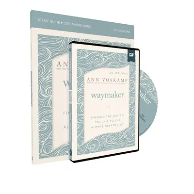 Studijní příručka Waymaker s DVD: Hledání cesty k životu, o kterém jste vždycky snili - Waymaker Study Guide with DVD: Finding the Way to the Life You've Always Dreamed of