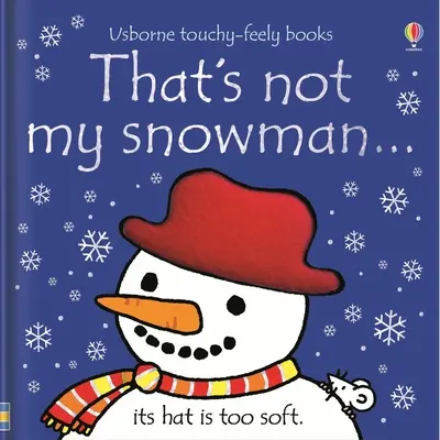 To není můj sněhulák...: Vánoční prázdninová knížka pro děti - That's Not My Snowman...: A Christmas Holiday Book for Kids