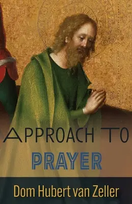Přístup k modlitbě - Approach to Prayer