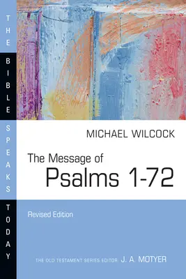 Poselství žalmů 1-72 - The Message of Psalms 1-72