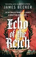 Ozvěna Říše - Thriller Chrise Bronsona - Echo of the Reich - A Chris Bronson Thriller