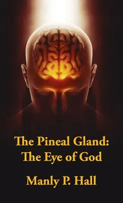 Pineal Gland Hardcover: Oko boží - Pineal Gland Hardcover: The Eye Of God