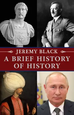 Stručné dějiny historie - A Brief History of History