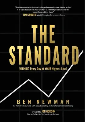 The Standard (Standard): Vítězství každý den na nejvyšší úrovni - The Standard: WINNING Every Day at YOUR Highest Level