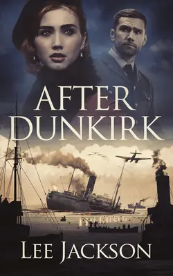 Po Dunkerku - After Dunkirk