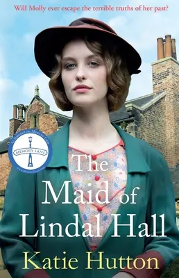 Služebná z Lindal Hall: Sága o tajemství, lásce a vítězství nad nepřízní osudu. - The Maid of Lindal Hall: A Compelling Saga of Mystery, Love and Triumph Against Adversity