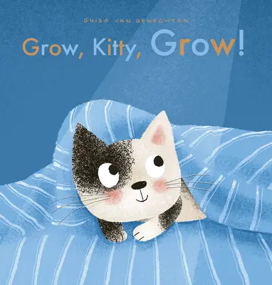 Růst, koťátko, růst! - Grow, Kitty, Grow!