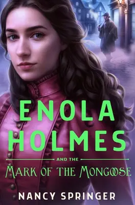 Enola Holmesová a znak mongolů - Enola Holmes and the Mark of the Mongoose