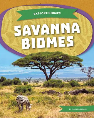 Biomy savany - Savanna Biomes
