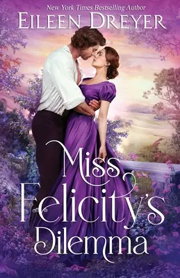 Dilema slečny Felicity - Miss Felicity's Dilemma