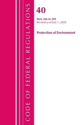Code of Federal Regulations, Title 40 Protection of the Environment 300-399, Revised as of July 1, 2020 (Office of the Federal Register (U S )). - Code of Federal Regulations, Title 40 Protection of the Environment 300-399, Revised as of July 1, 2020 (Office of the Federal Register (U S ))