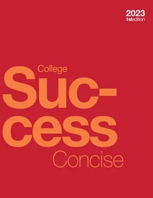 Úspěch na vysoké škole Stručně (brožované vydání, čb.) - College Success Concise (paperback, b&w)